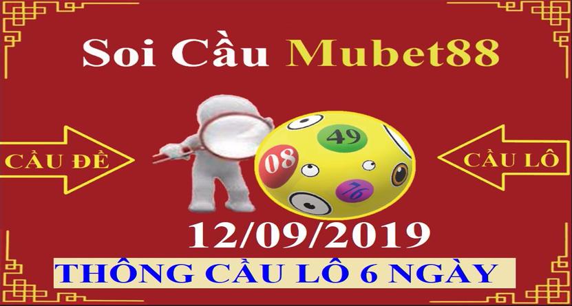 Soi cầu MUBET88 12/09/2019