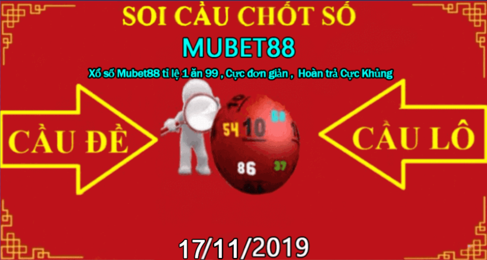 SOI CẦU MUBET88 17/11/2019