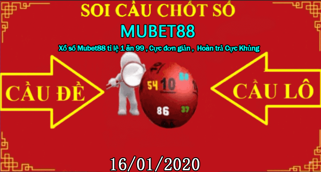 SOI CẦU MUBET88 16/01/2020