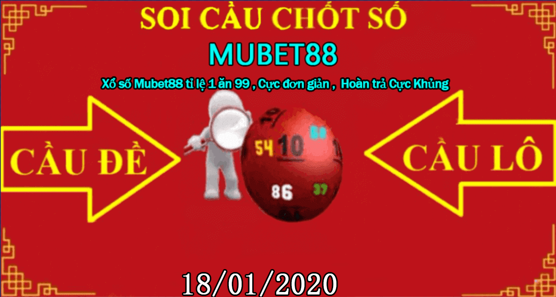 SOI CẦU MUBET88 18/01/2020