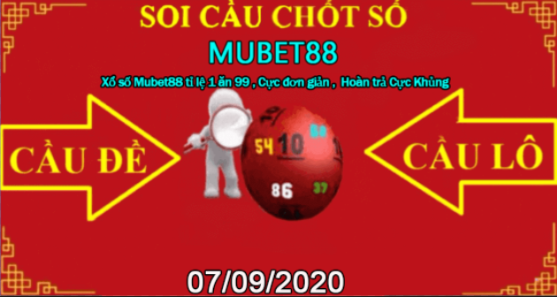 SOI CẦU MUBET88 07/09/2020