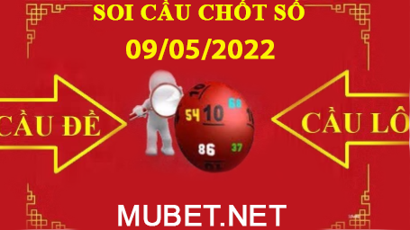 SOI CẦU MUBET 09/05/2022